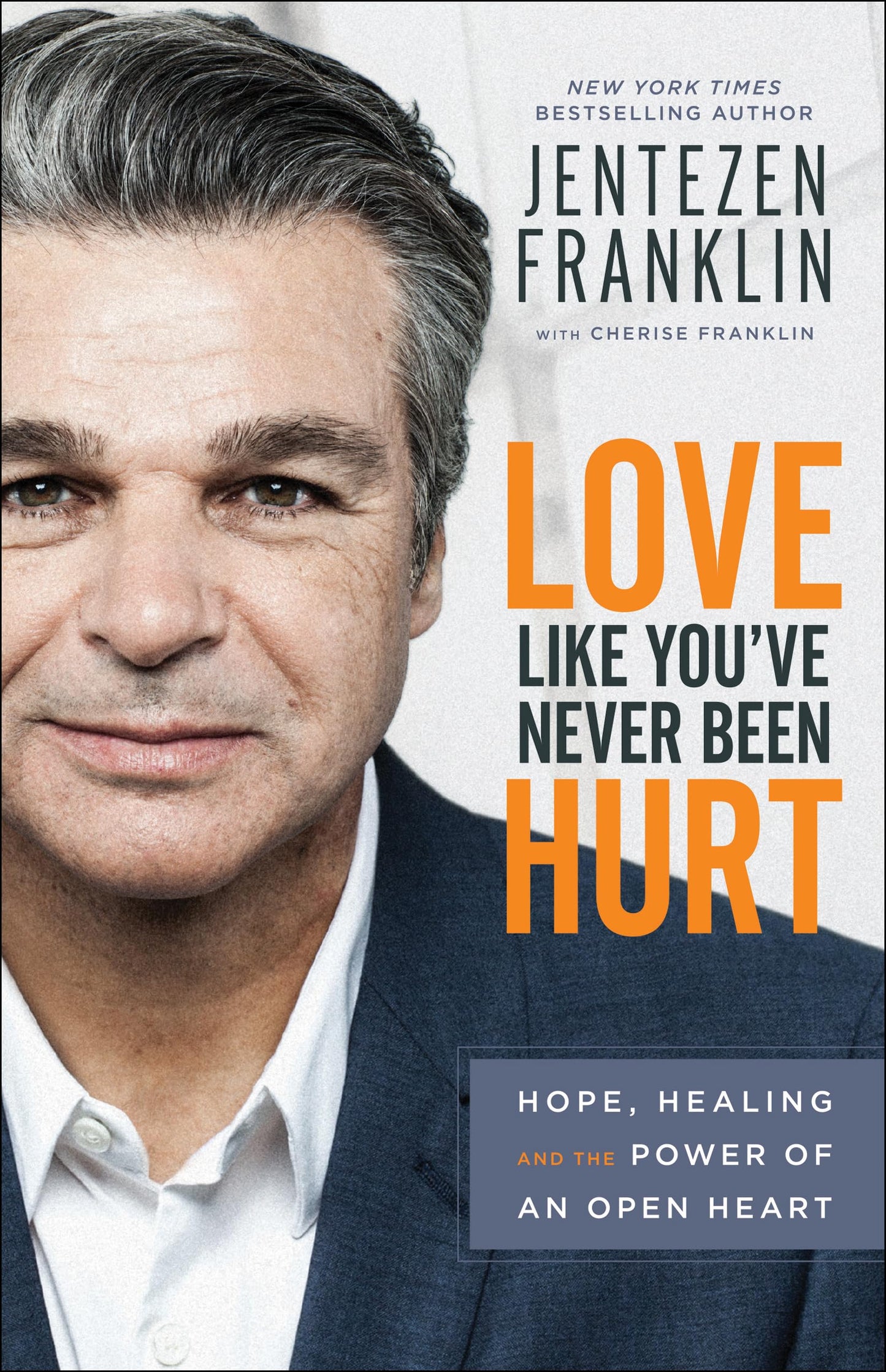 Love Like You've Never Been Hurt: Hope, Healing and the Power of an Open Heart The Happy Book Stack