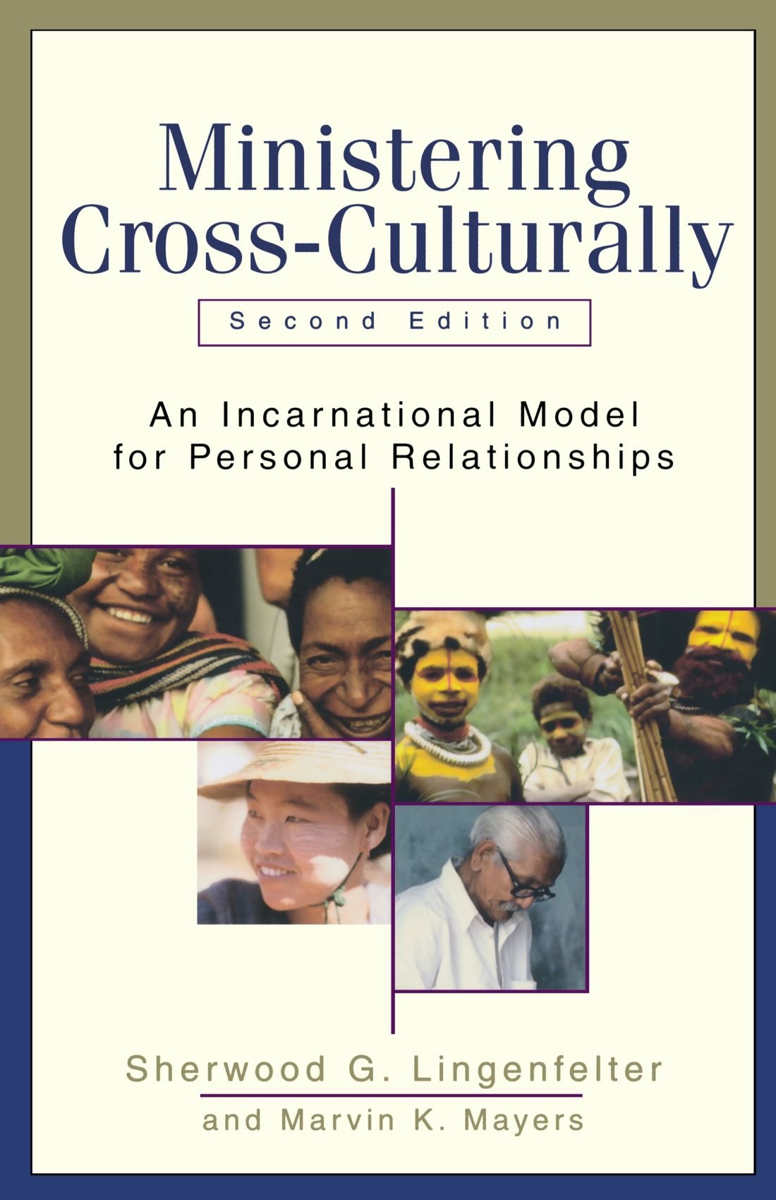 Ministering Cross-Culturally: An Incarnational Model for Personal Relationships - 816