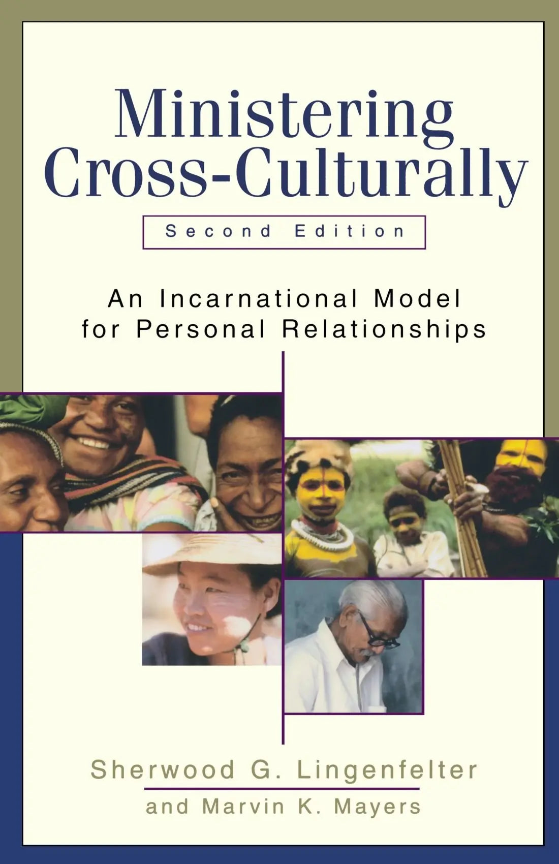 Ministering Cross-Culturally: An Incarnational Model for Personal Relationships The Happy Book Stack
