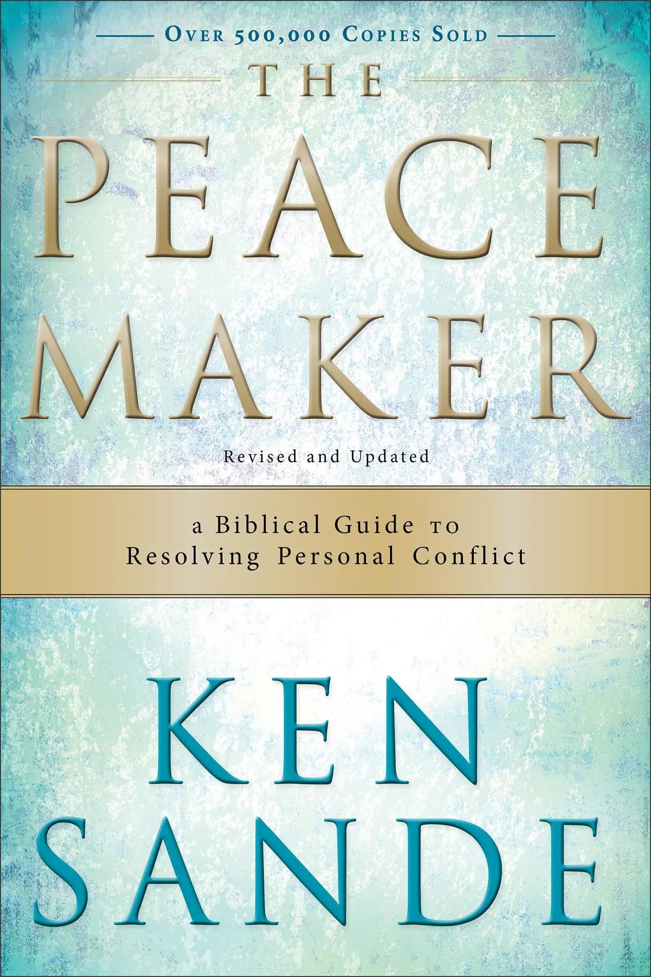 The Peacemaker: A Biblical Guide to Resolving Personal Conflict The Happy Book Stack