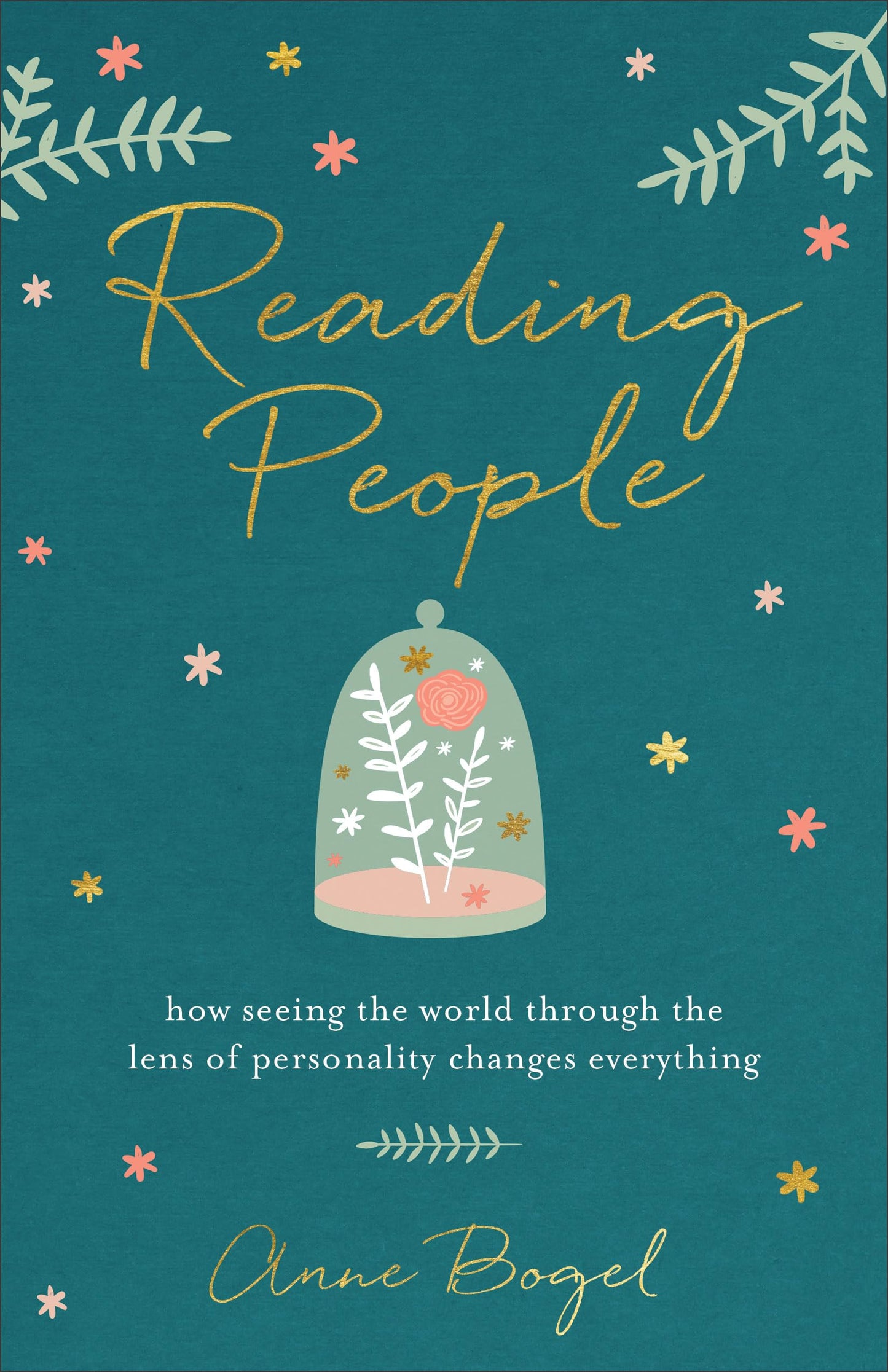 Reading People: How Seeing the World through the Lens of Personality Changes Everything The Happy Book Stack