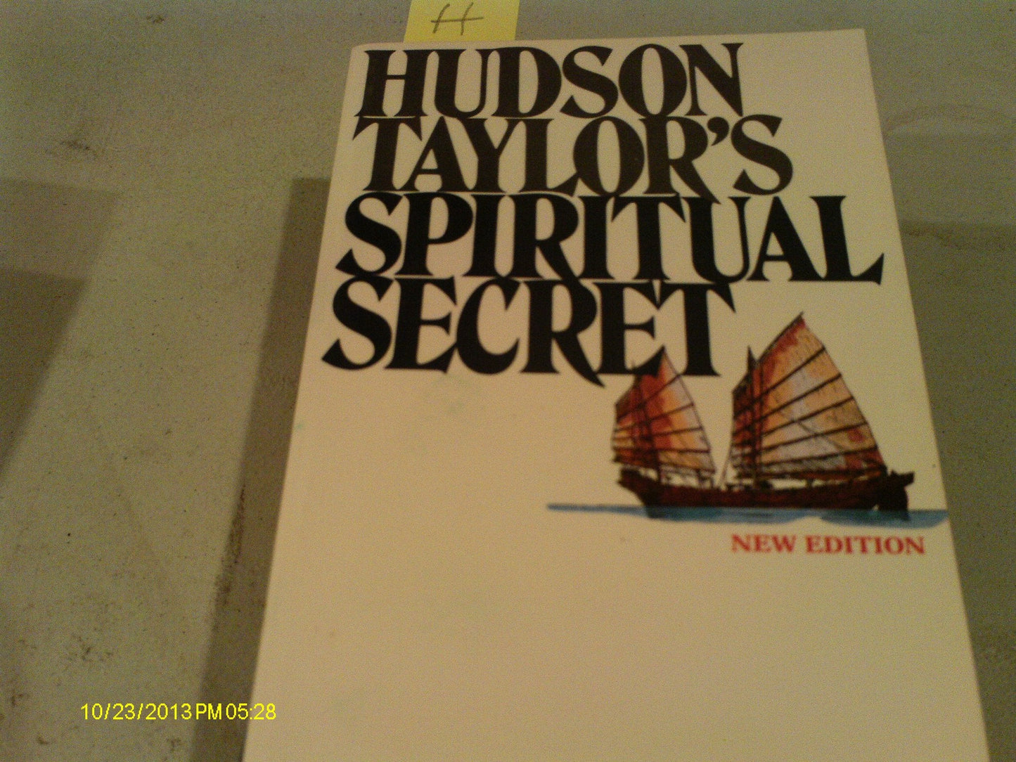 Hudson Taylor's Spiritual Secret The Happy Book Stack