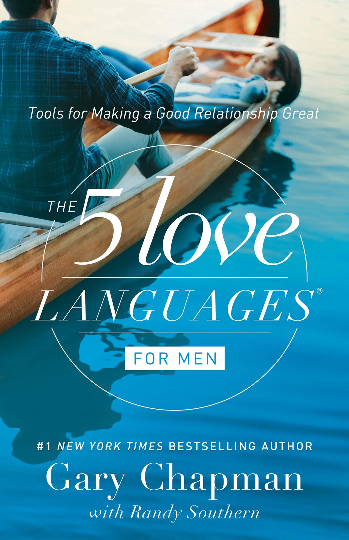 The 5 Love Languages for Men: Tools for Making a Good Relationship Great The Happy Book Stack