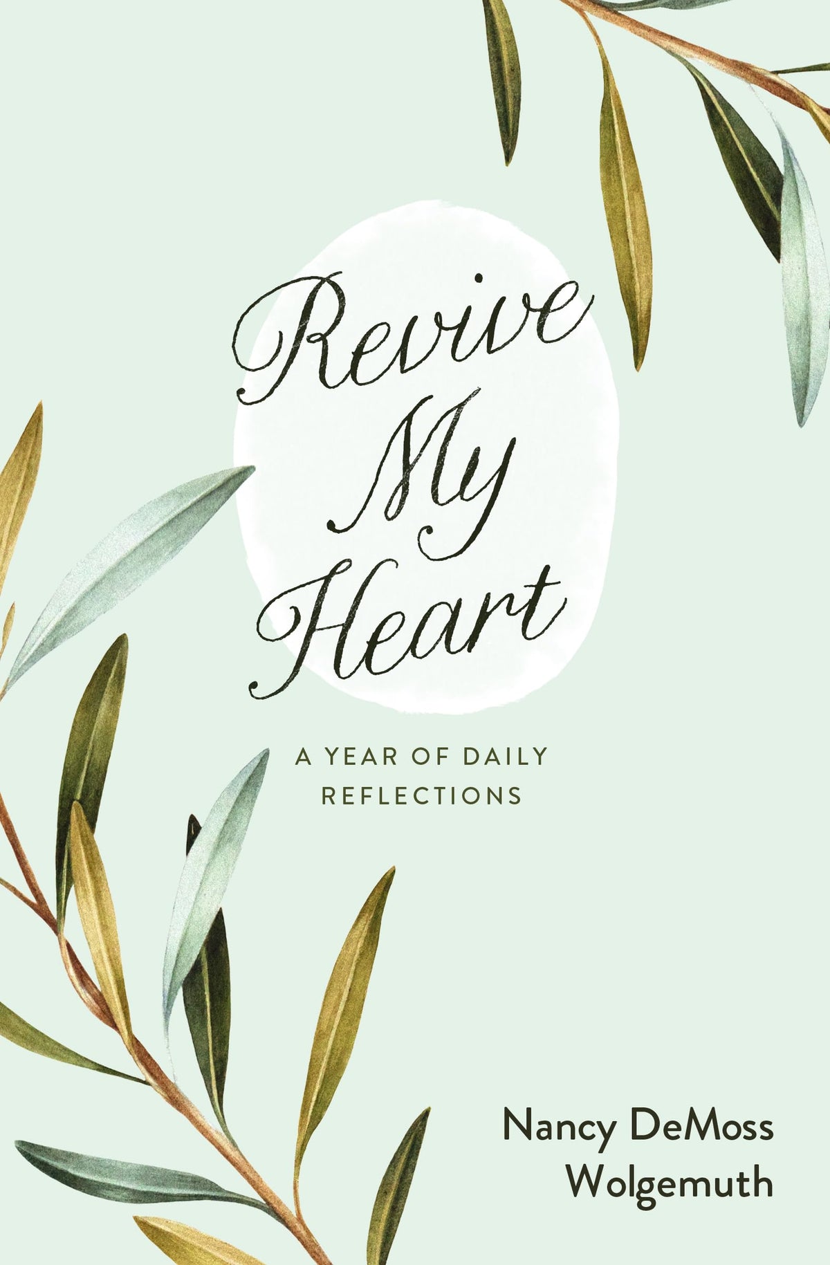 Revive My Heart: A Year of Daily Reflections The Happy Book Stack