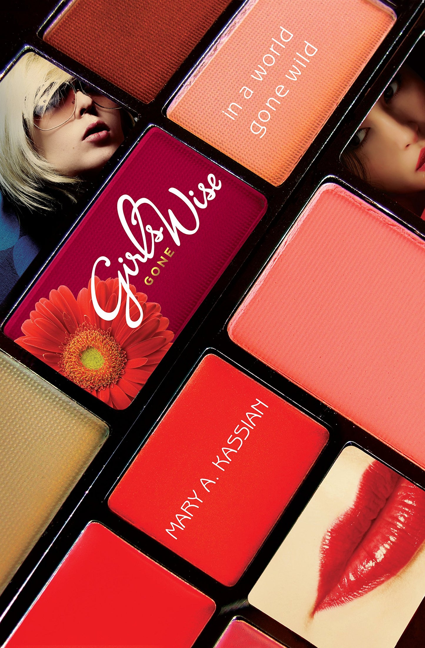 Girls Gone Wise in a World Gone Wild - 6405