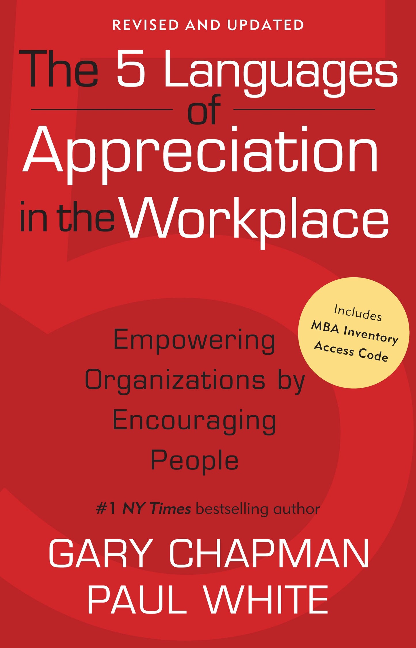 The 5 Languages of Appreciation in the Workplace: Empowering Organizations by Encouraging People - 4528