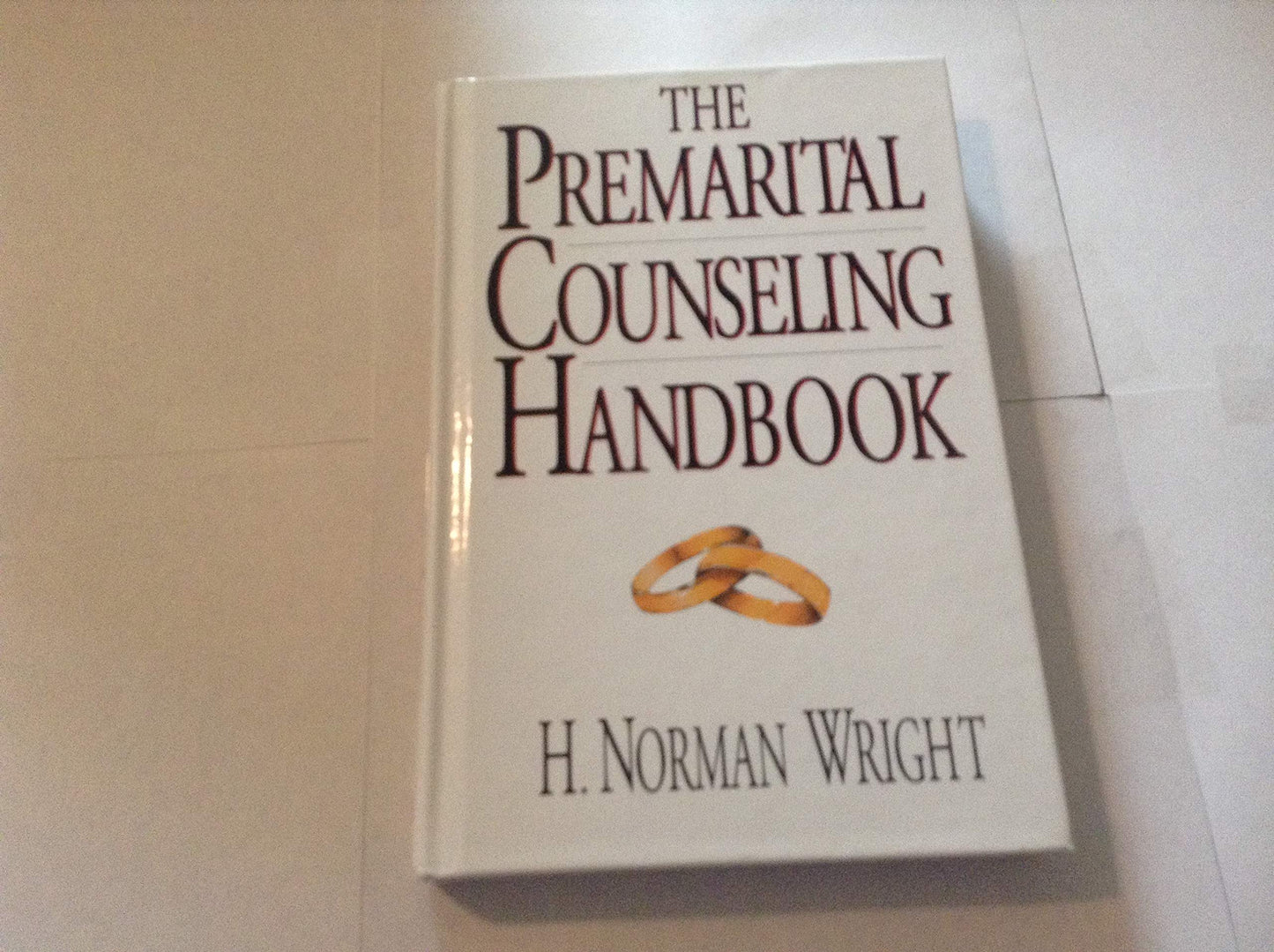 The Premarital Counseling Handbook The Happy Book Stack