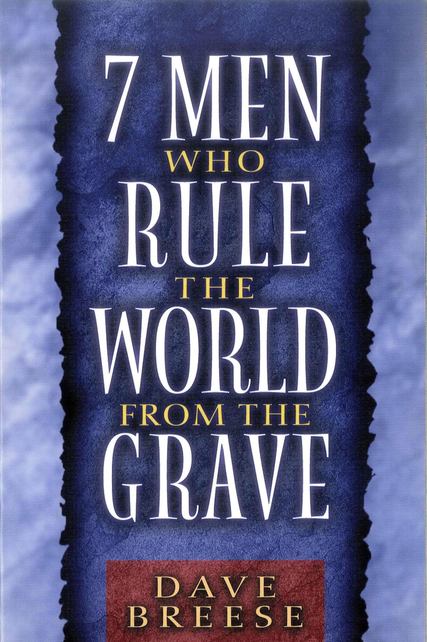 7 Men Who Rule the World from the Grave The Happy Book Stack
