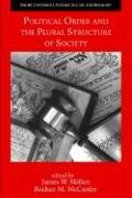 Political Order and the Plural Structure of Society (Emory University Studies in Law and Religion) The Happy Book Stack