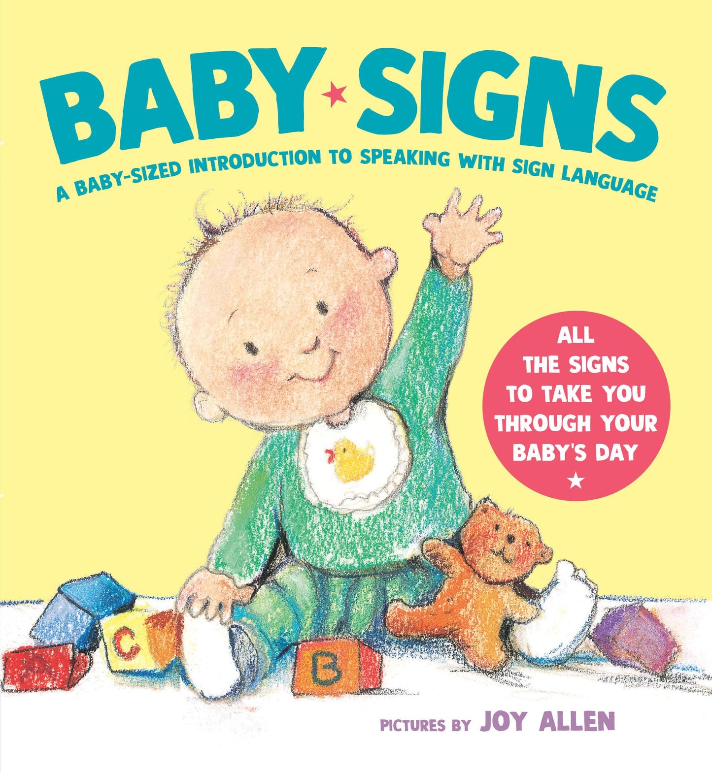 Baby Signs: A Baby-Sized Introduction to Speaking with Sign Language The Happy Book Stack