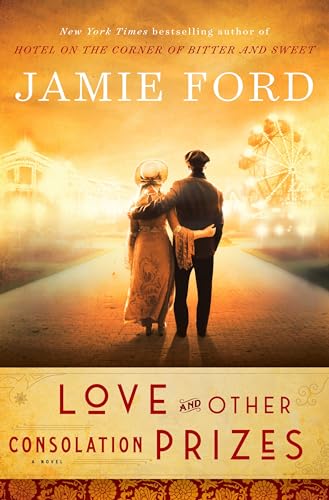 Love and Other Consolation Prizes: A Novel The Happy Book Stack