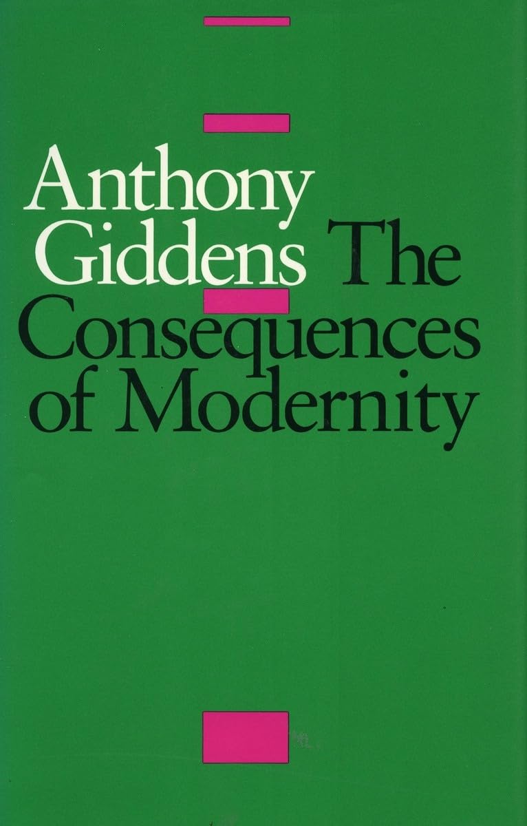 The Consequences of Modernity The Happy Book Stack