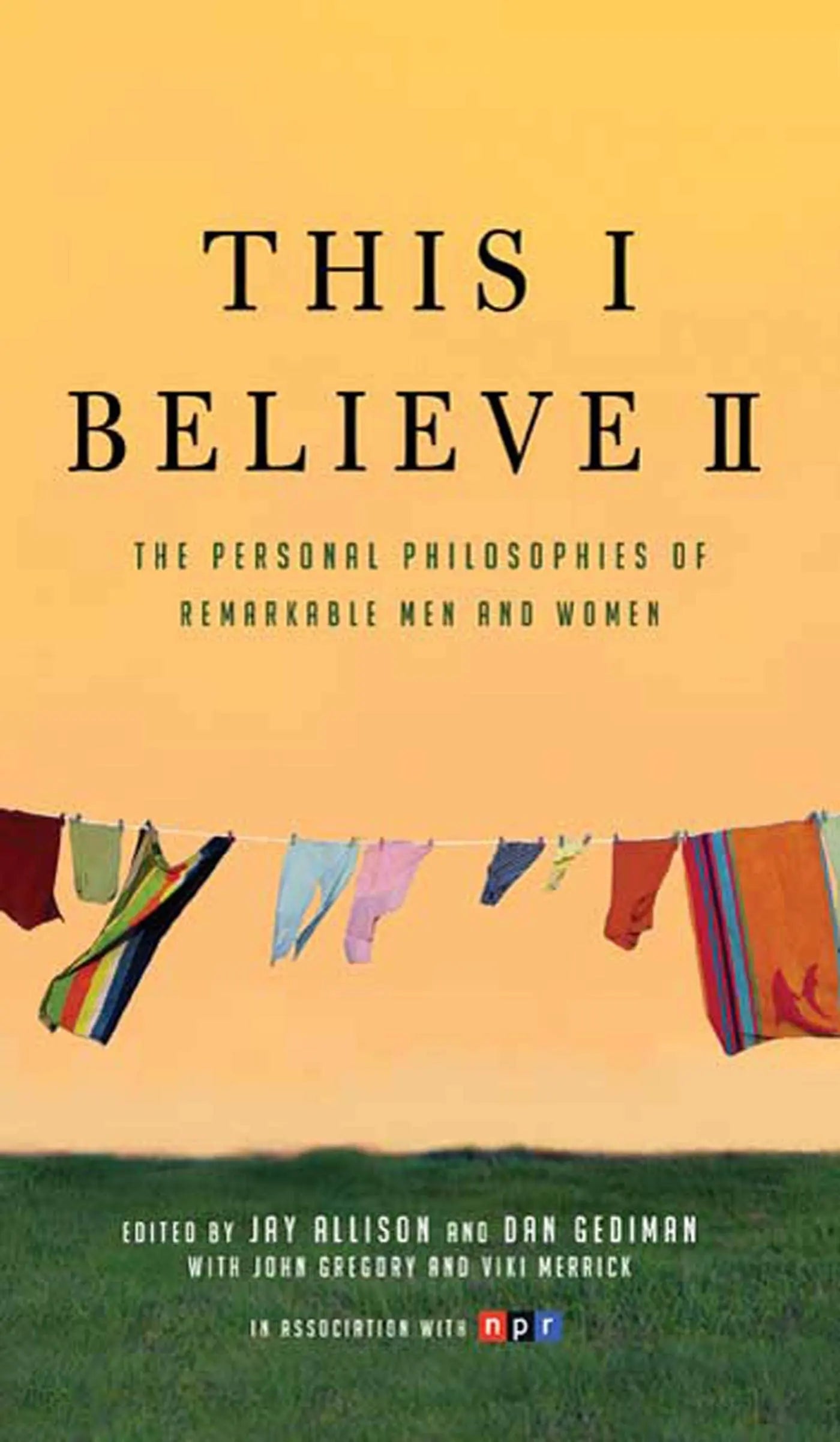 This I Believe II (This I Believe, 2) The Happy Book Stack