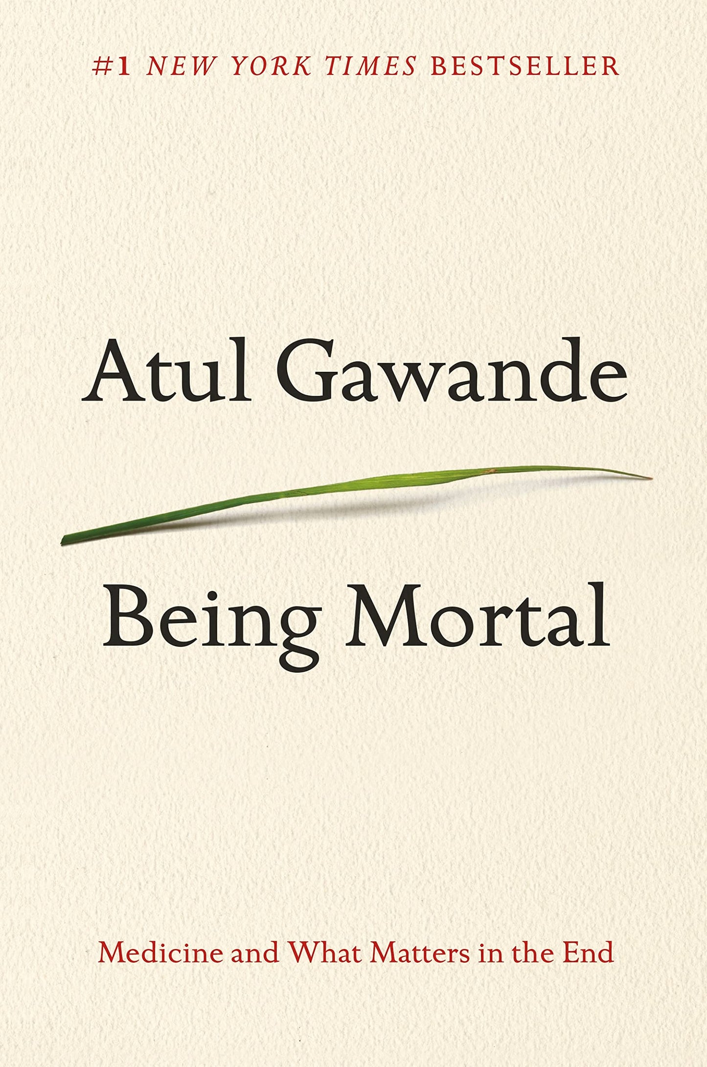 Being Mortal: Medicine and What Matters in the End The Happy Book Stack
