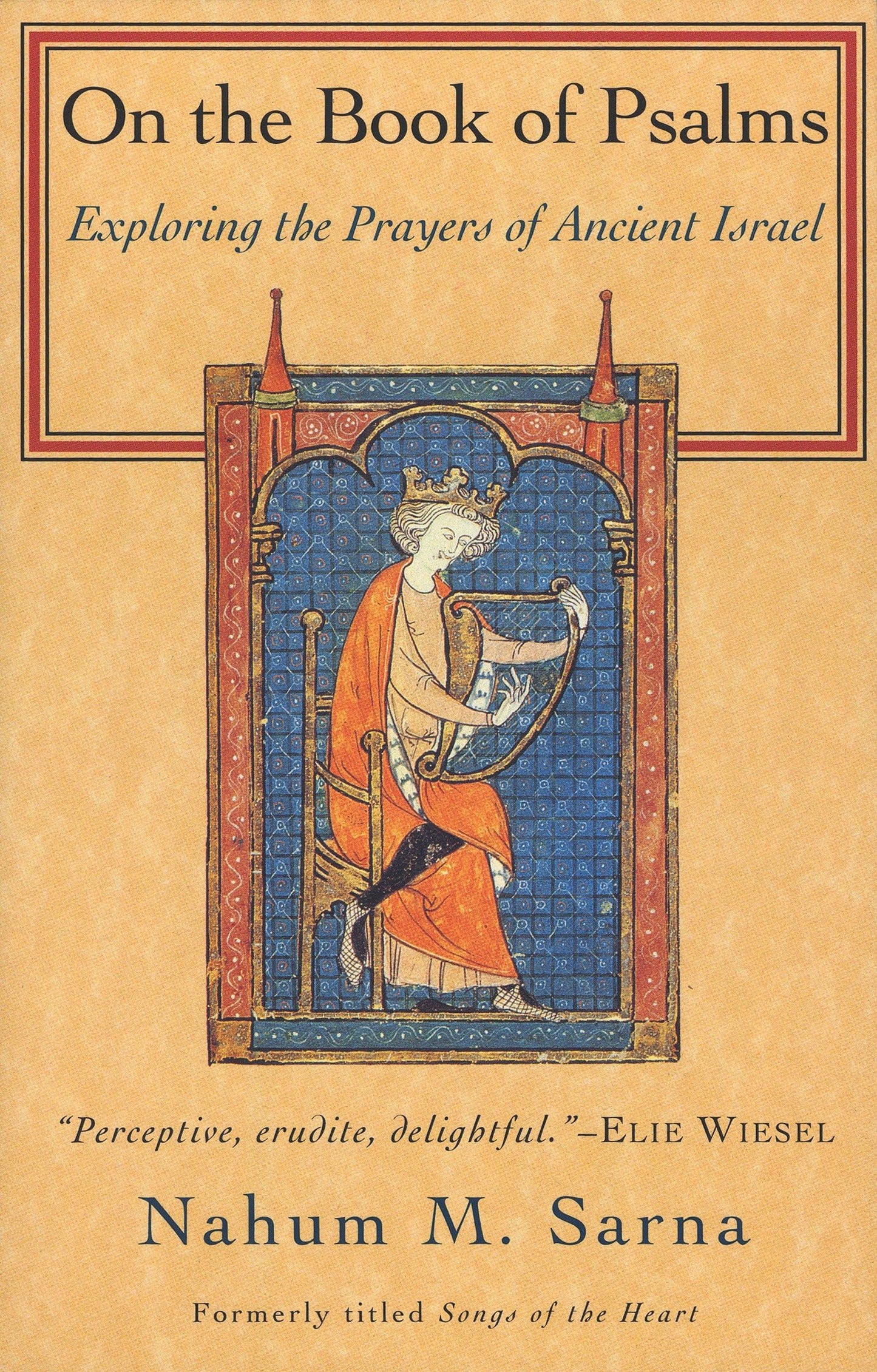 On the Book of Psalms: Exploring the Prayers of Ancient Israel The Happy Book Stack
