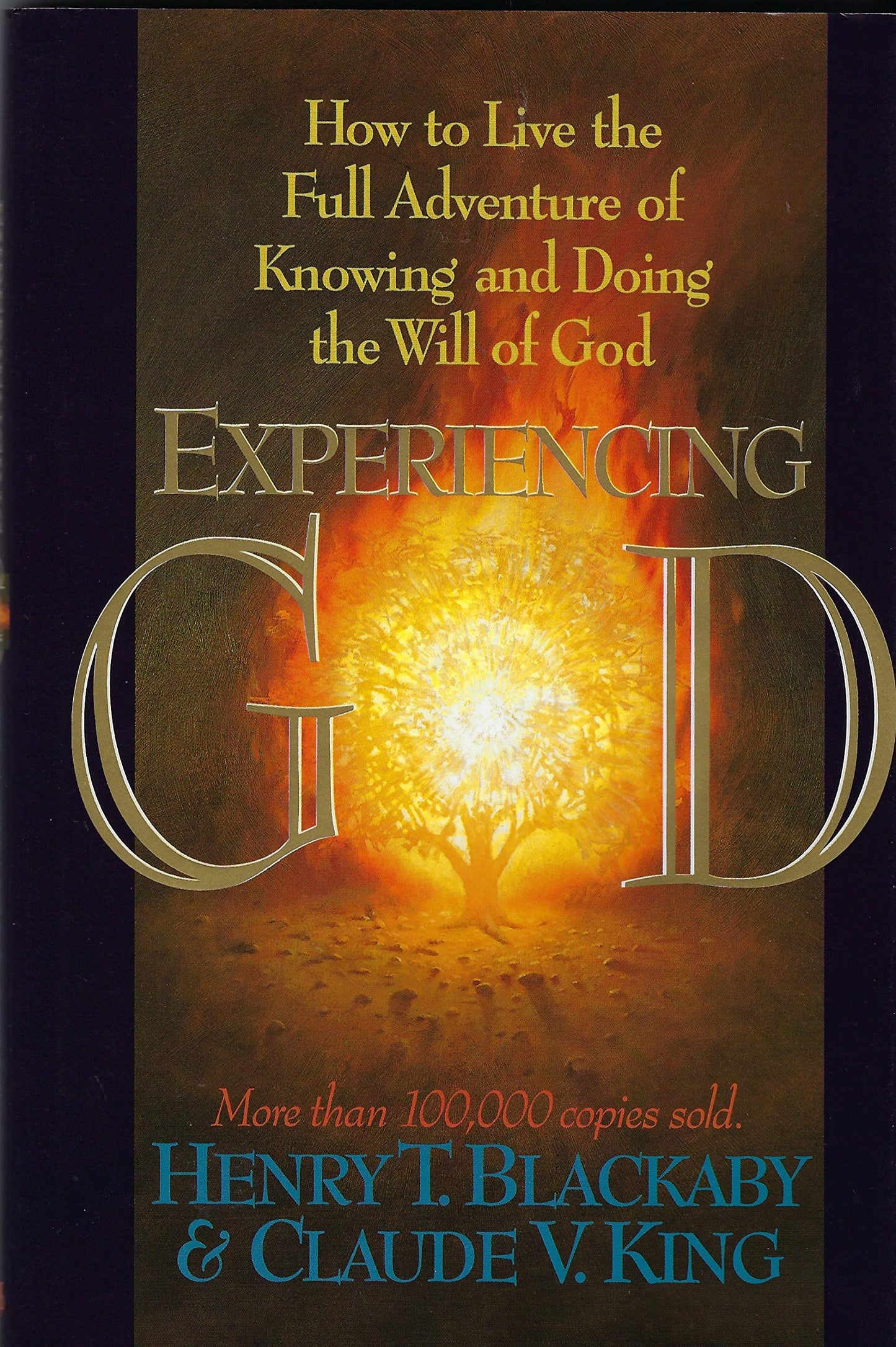 Experiencing God; How to Live the Full Adventure of Knowing and Doing the Will of God The Happy Book Stack