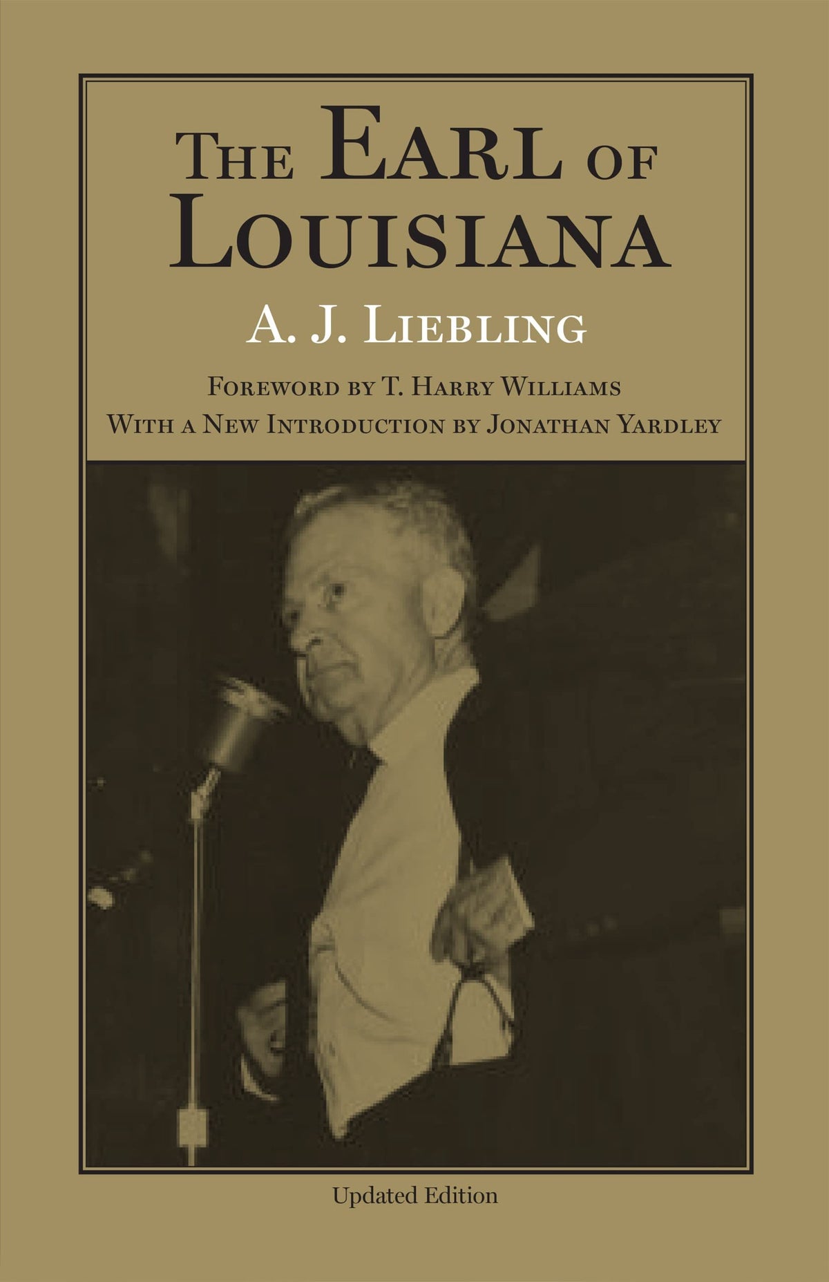 The Earl of Louisiana (Southern Biography Series) The Happy Book Stack
