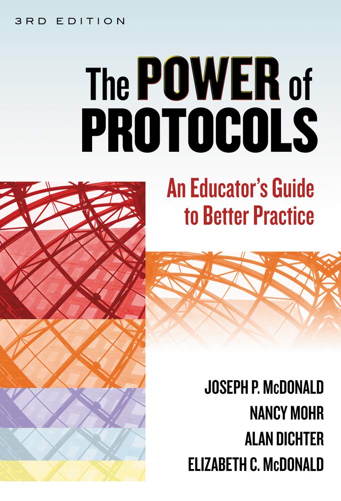 The Power of Protocols: An Educator’s Guide to Better Practice (the series on school reform) The Happy Book Stack
