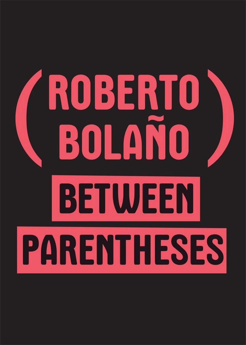 Between Parentheses: Essays, Articles and Speeches, 1998-2003 The Happy Book Stack