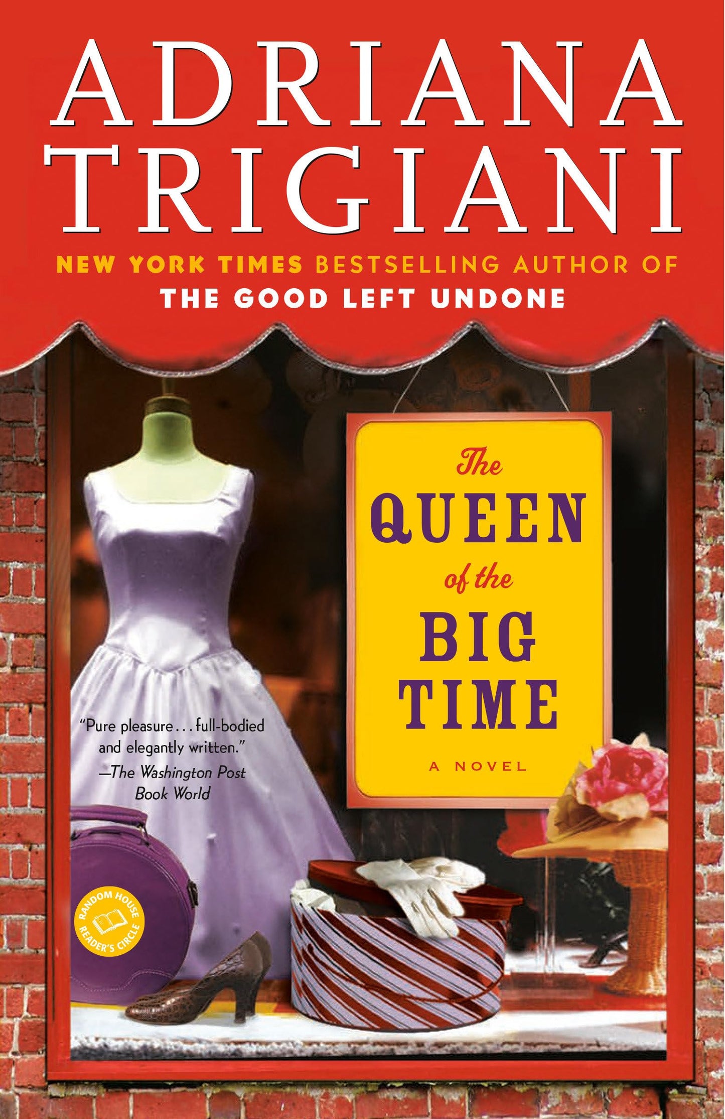 The Queen of the Big Time: A Novel The Happy Book Stack