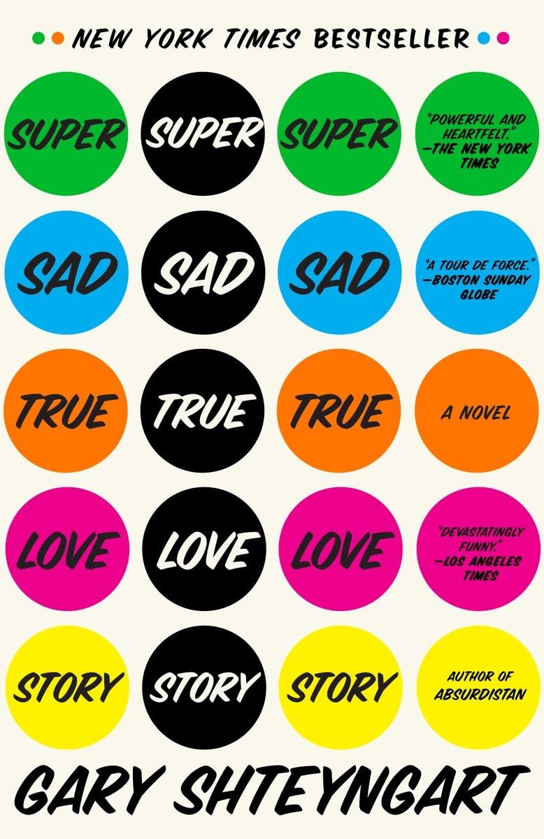 Super Sad True Love Story: A Novel - 7752