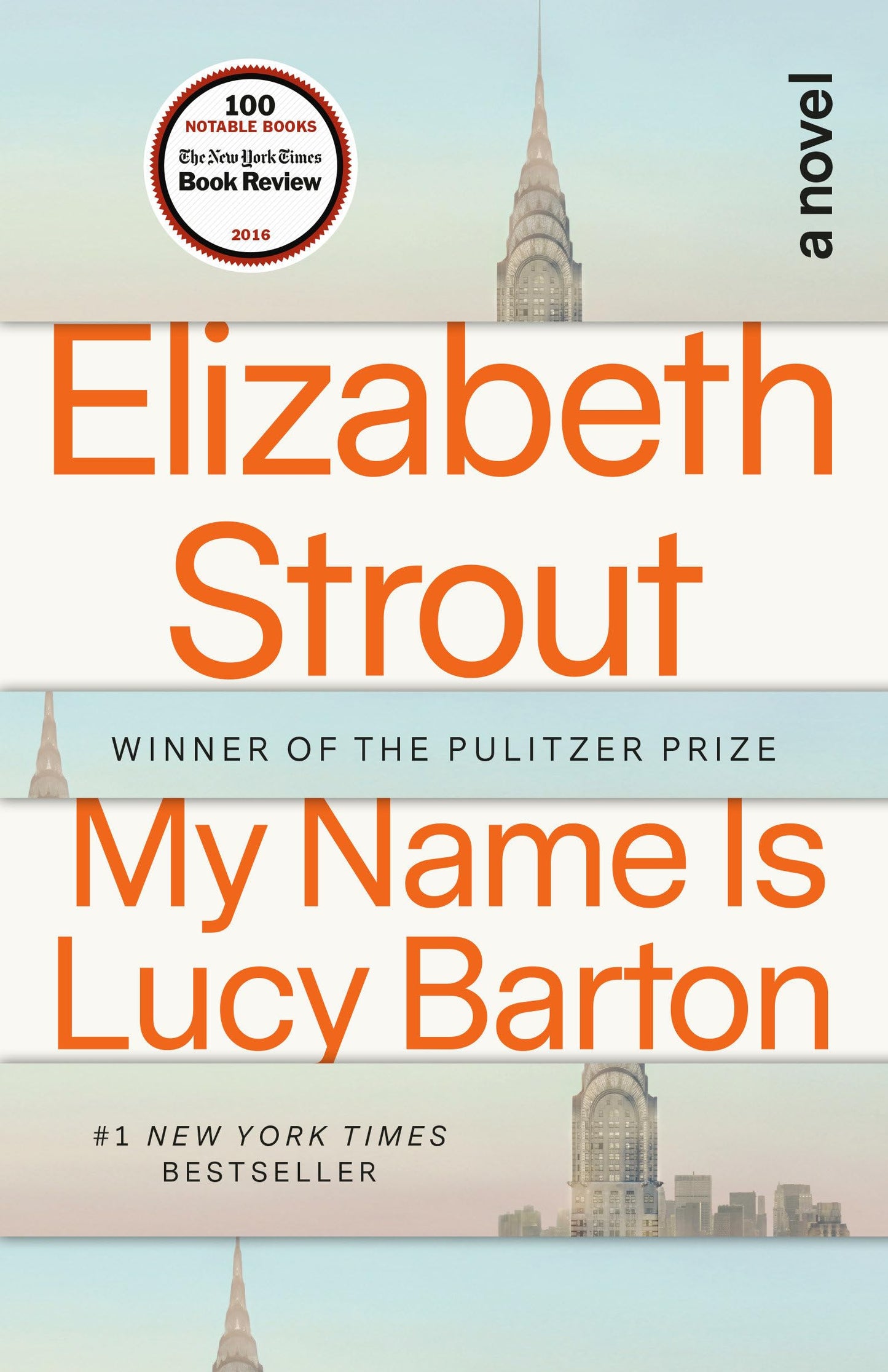 My Name Is Lucy Barton: A Novel The Happy Book Stack