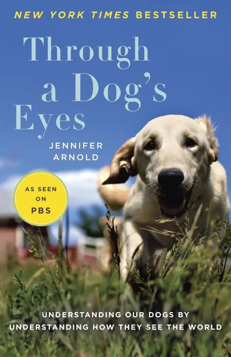 Through a Dog's Eyes: Understanding Our Dogs by Understanding How They See the World The Happy Book Stack