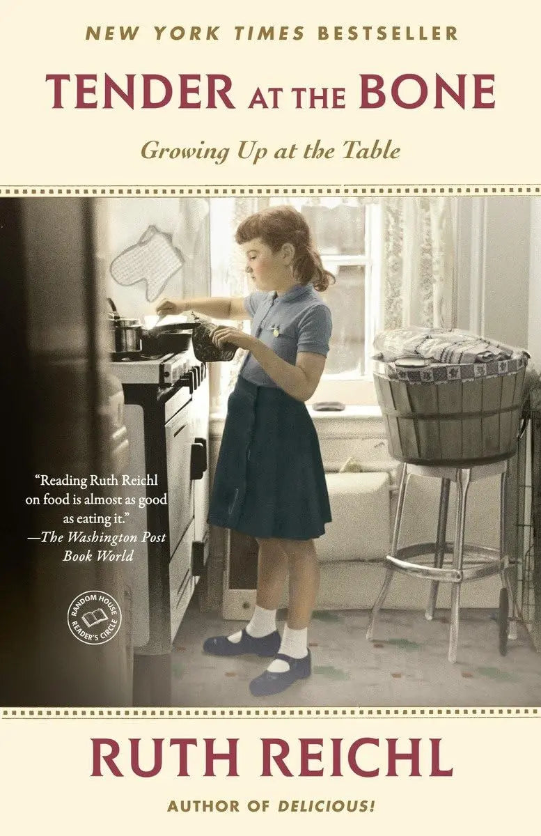 Tender at the Bone: Growing Up at the Table (Random House Reader's Circle) The Happy Book Stack