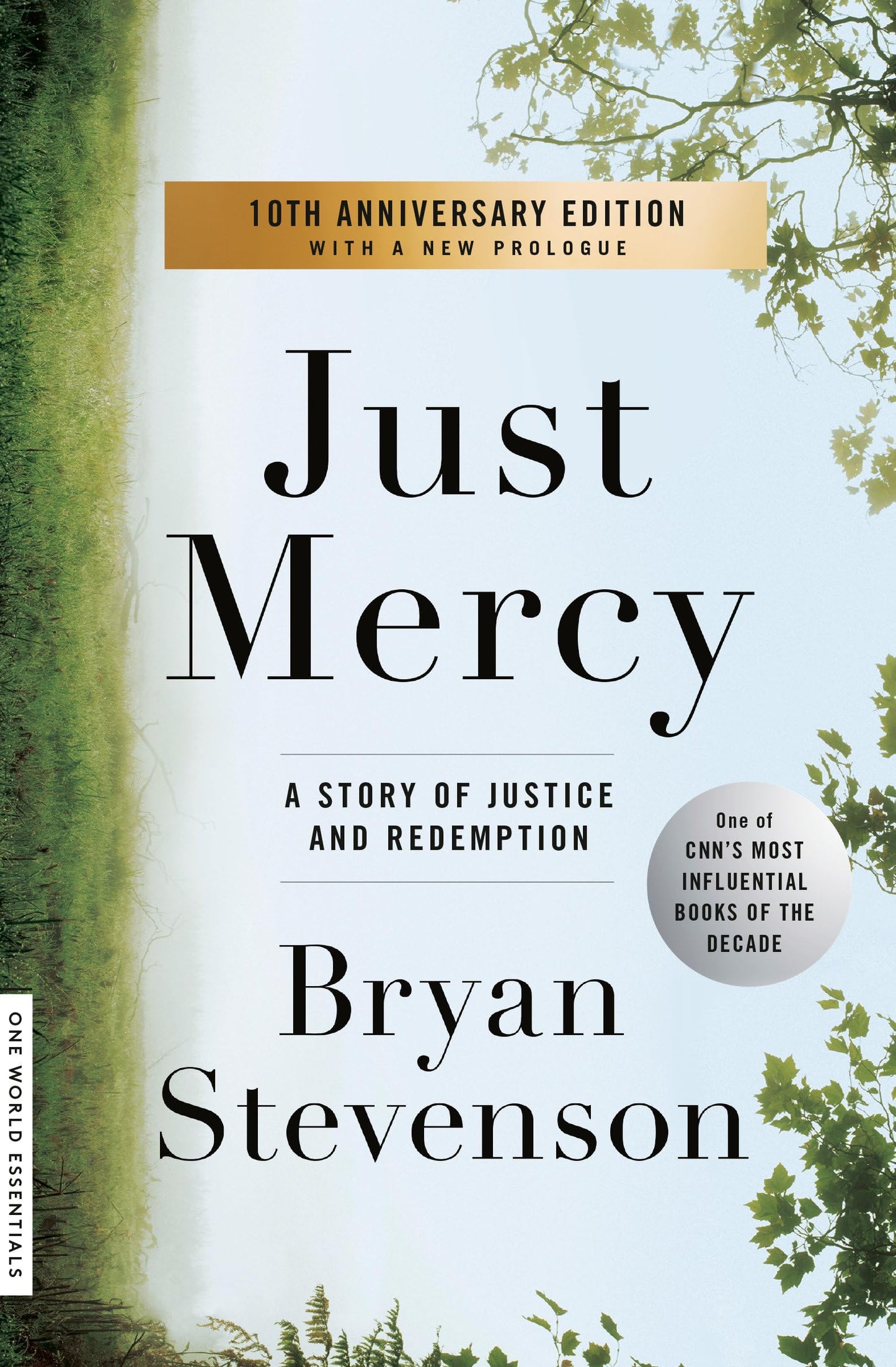Just Mercy: A Story of Justice and Redemption (One World Essentials) The Happy Book Stack