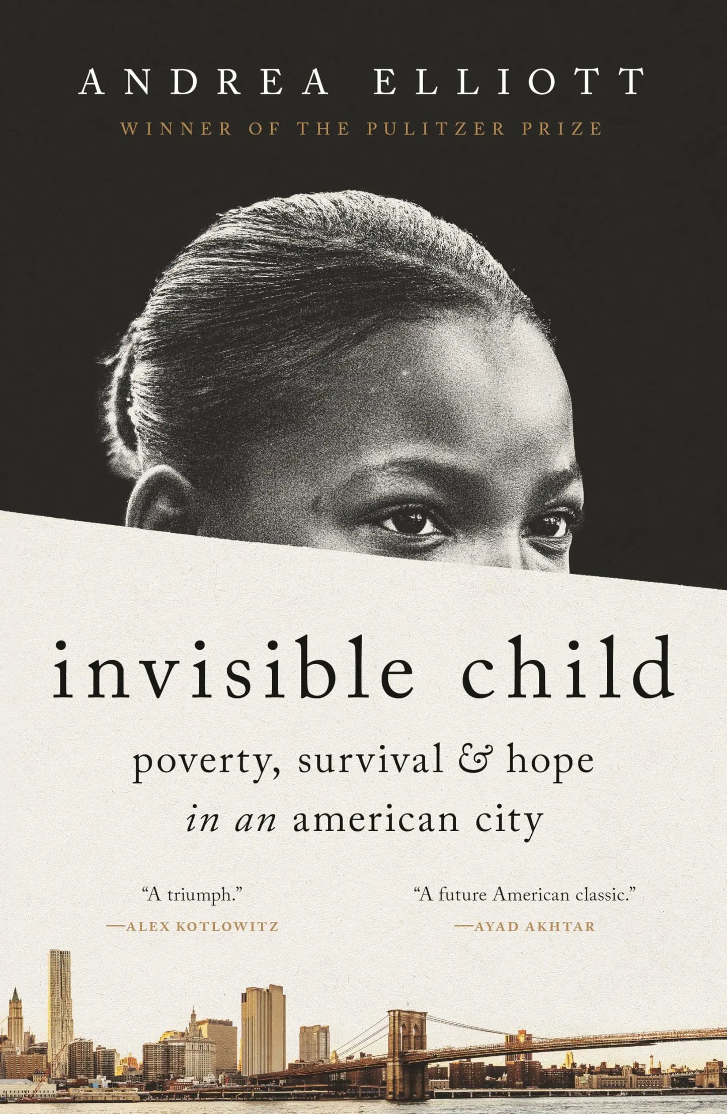 Invisible Child: Poverty, Survival & Hope in an American City (Pulitzer Prize Winner) The Happy Book Stack