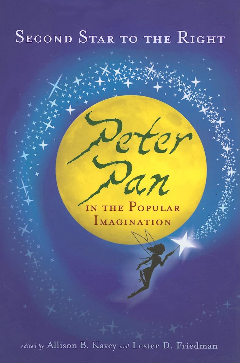 Second Star to the Right: Peter Pan in the Popular Imagination The Happy Book Stack