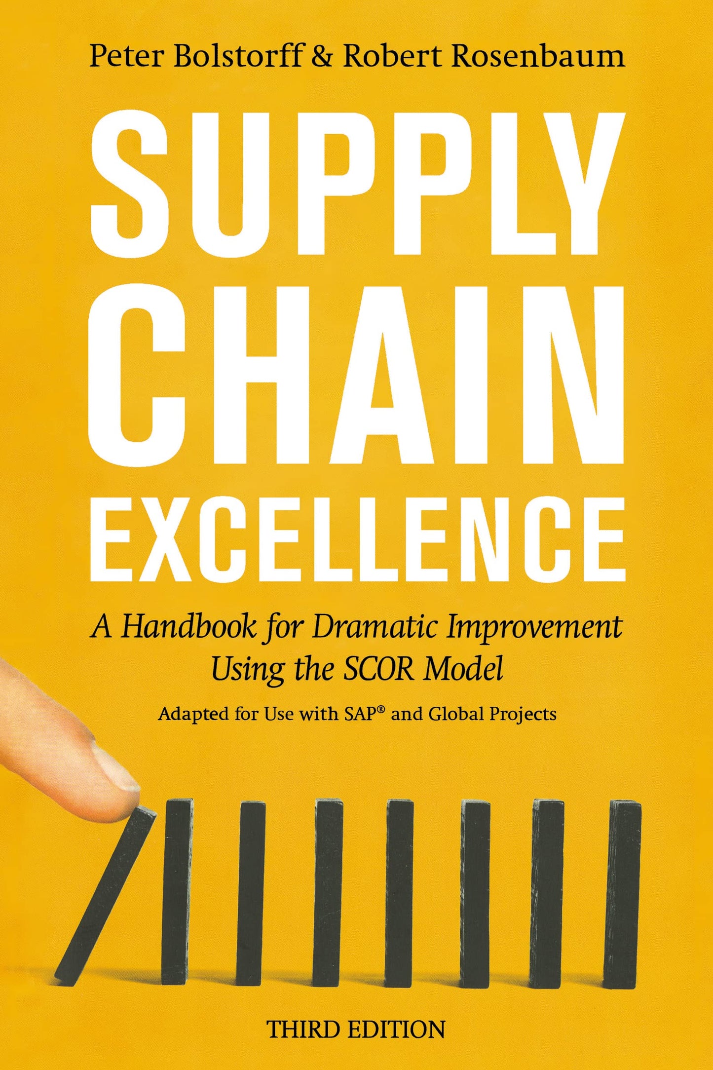 Supply Chain Excellence: A Handbook for Dramatic Improvement Using the SCOR Model The Happy Book Stack