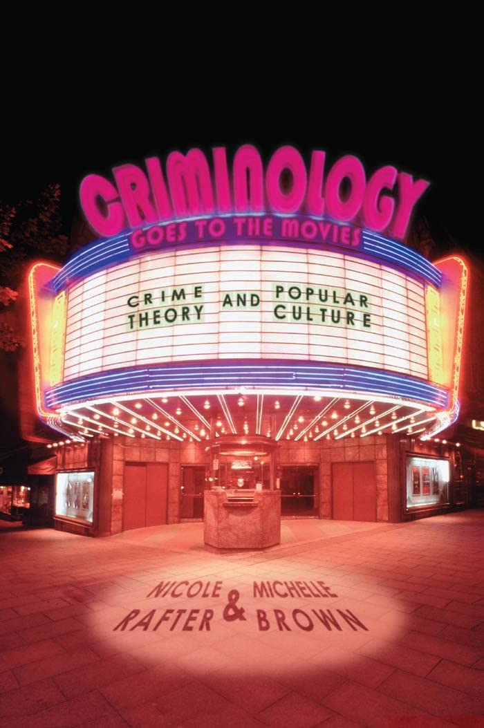 Criminology Goes to the Movies: Crime Theory and Popular Culture - 5055