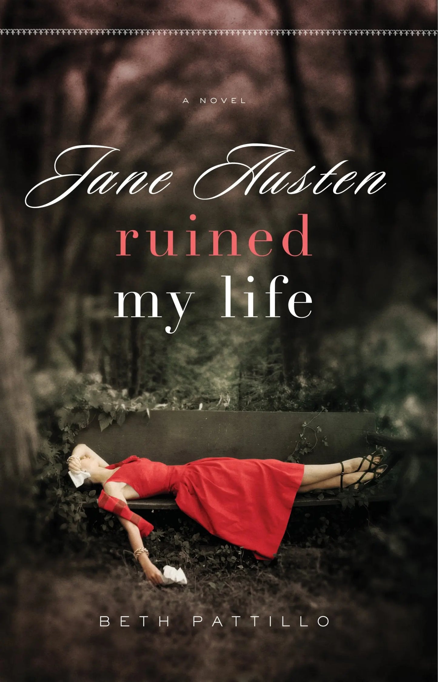 Jane Austen Ruined My Life The Happy Book Stack