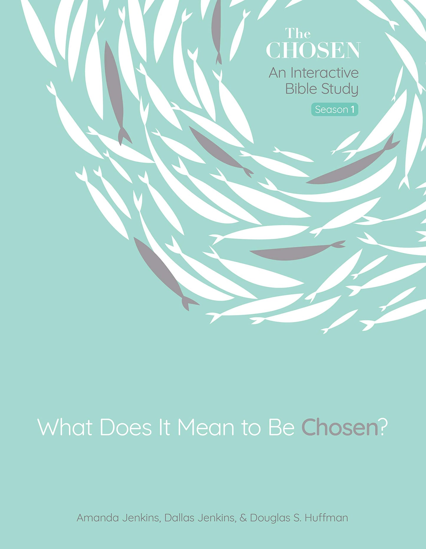 What Does It Mean to Be Chosen?: An Interactive Bible Study (Volume 1) (The Chosen Bible Study Series) The Happy Book Stack