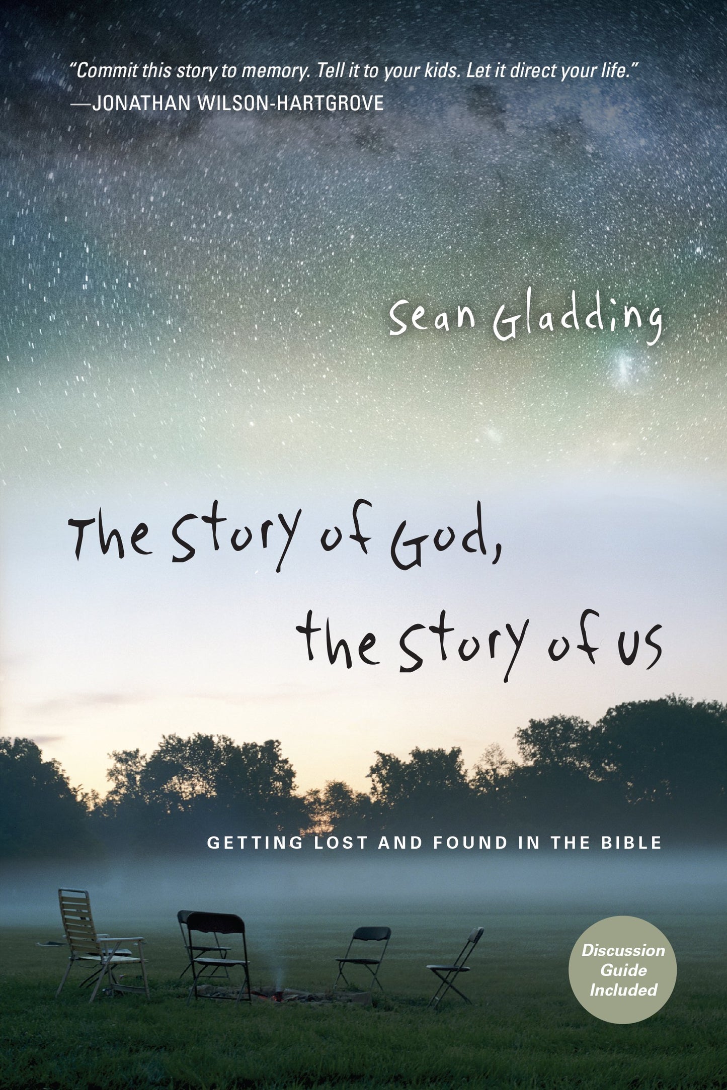 The Story of God, the Story of Us: Getting Lost and Found in the Bible The Happy Book Stack