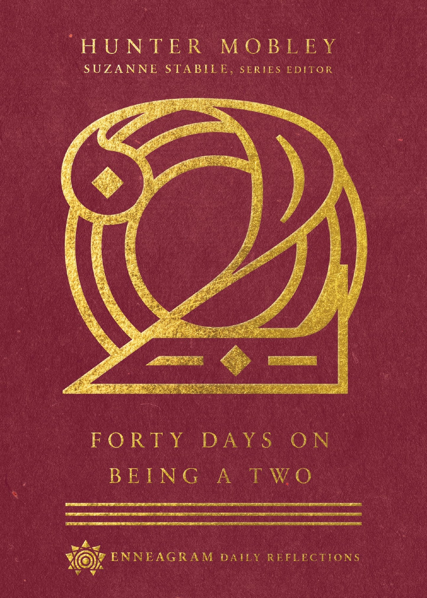 Forty Days on Being a Two (Enneagram Daily Reflections) The Happy Book Stack
