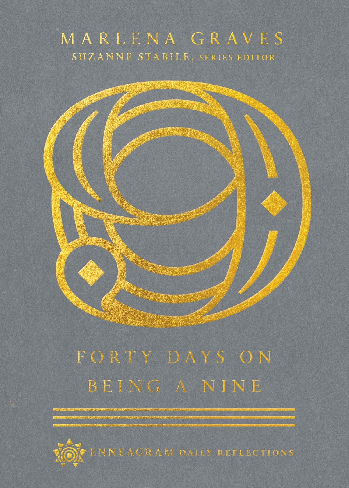 Forty Days on Being a Nine (Enneagram Daily Reflections) The Happy Book Stack