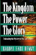 The Kingdom, the Power, the Glory: Embracing the Mystery of the Lord's Prayer The Happy Book Stack
