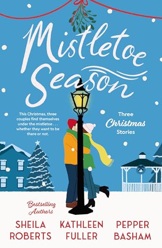 Mistletoe Season: Three heartwarming, low-spice Christmas romances perfect for a short escape The Happy Book Stack