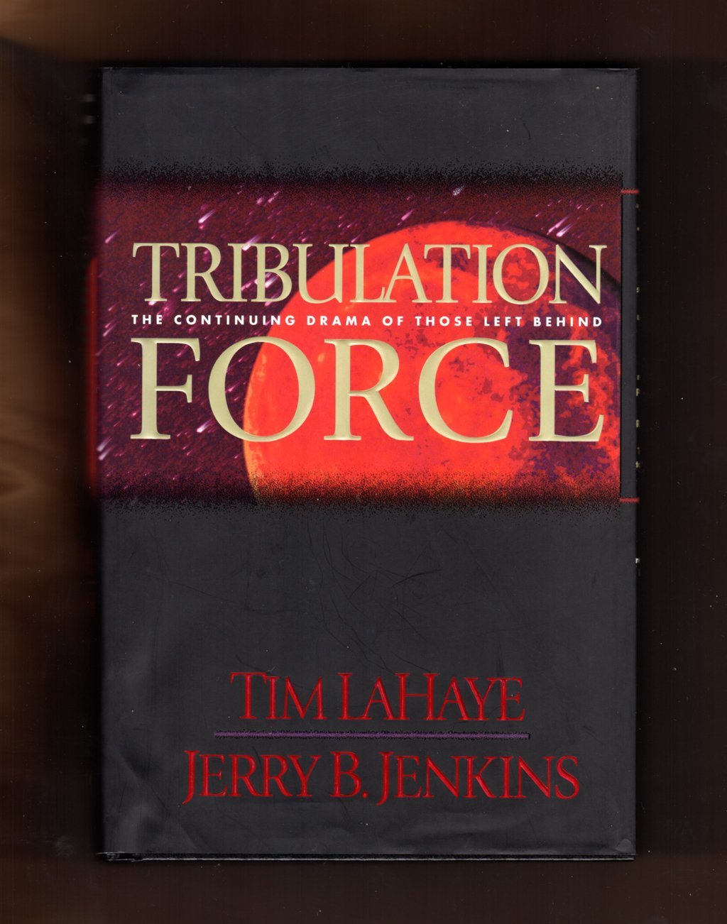 Tribulation Force: The Continuing Drama of Those Left Behind (Left Behind, Book 2) The Happy Book Stack