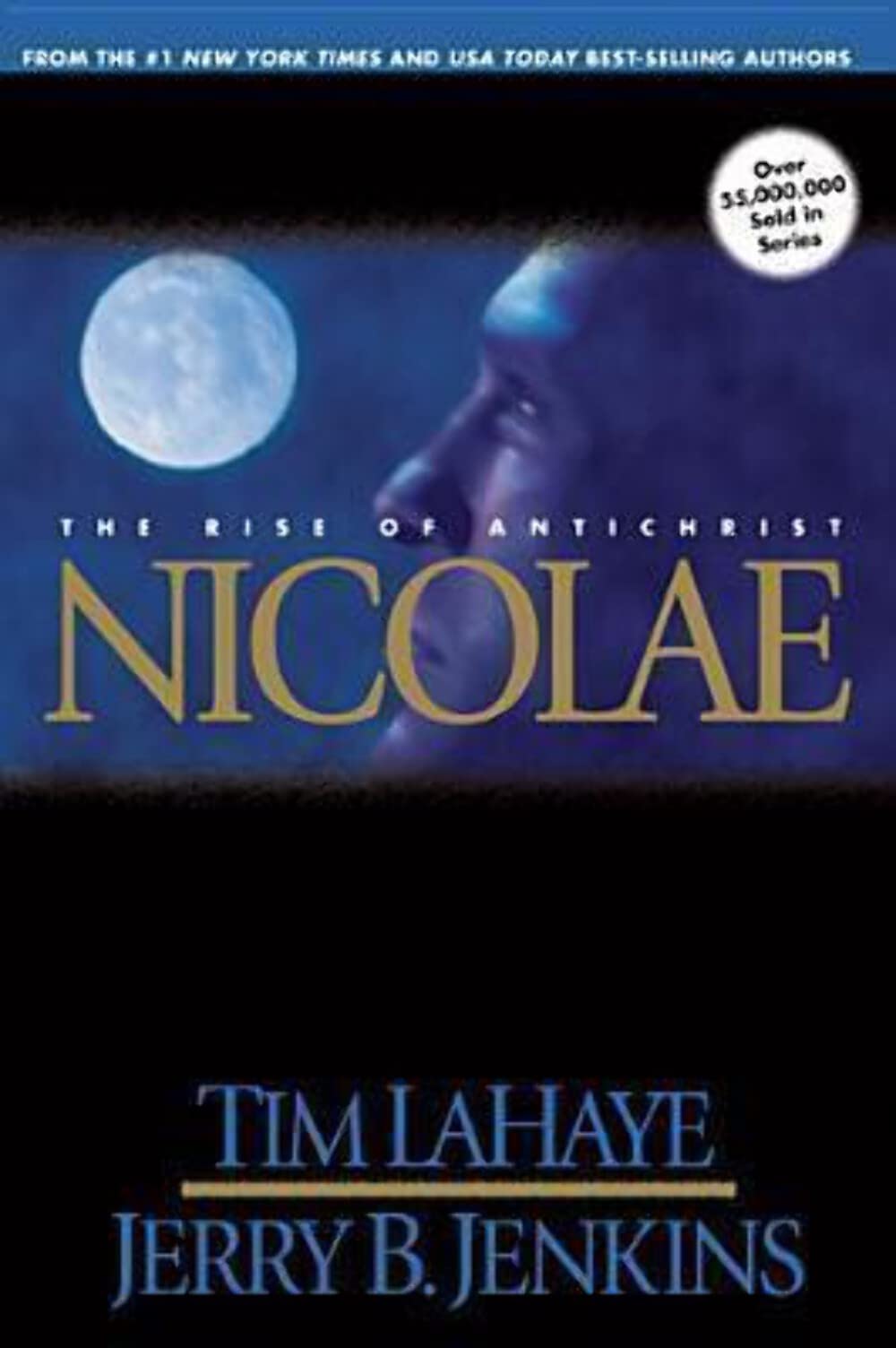 Nicolae: The Rise of Antichrist (Left Behind, Book 3) The Happy Book Stack
