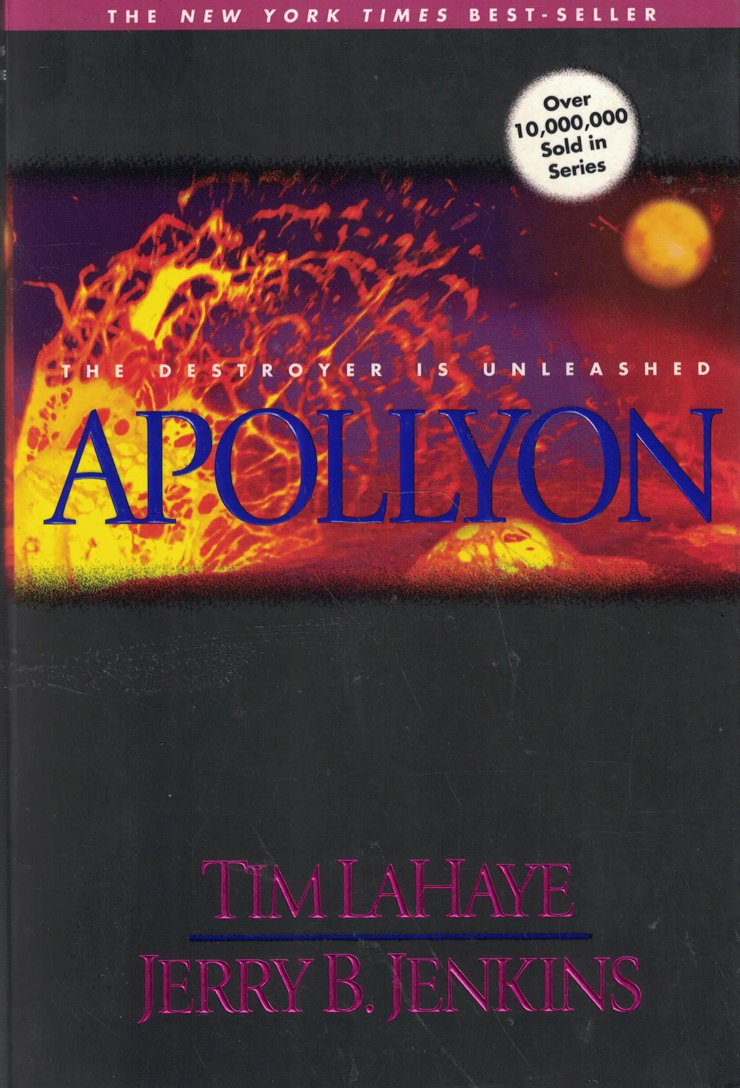 Apollyon: The Destroyer Is Unleashed (Left Behind No. 5) The Happy Book Stack