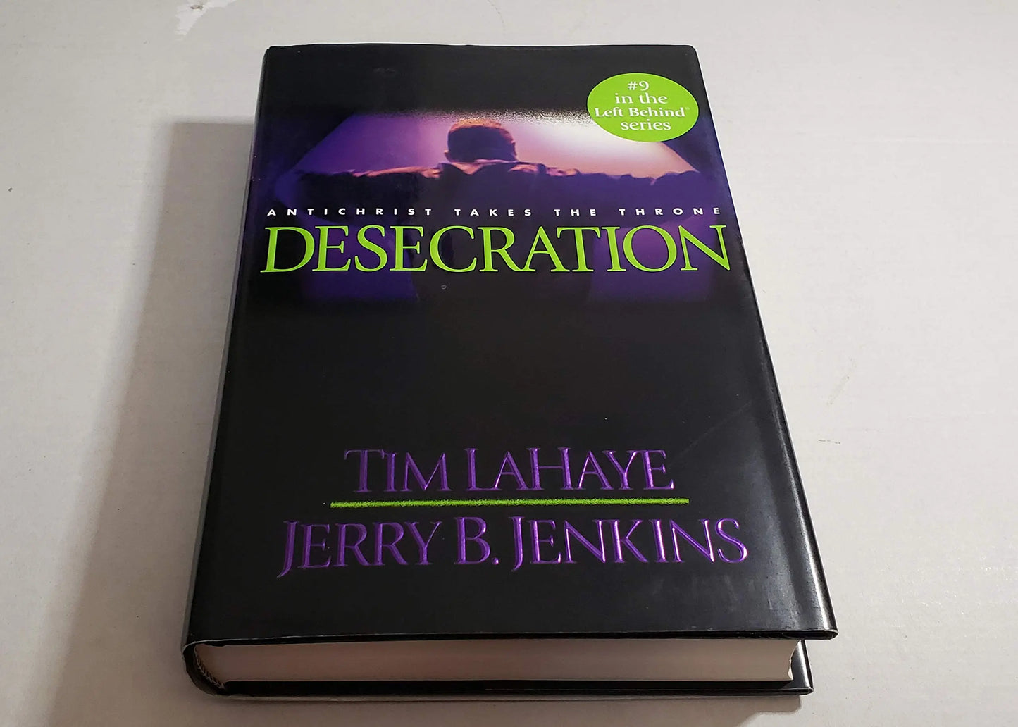 Desecration: Antichrist Takes the Throne (Left Behind No. 9) The Happy Book Stack