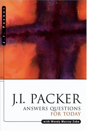 J. I. Packer Answers Questions for Today The Happy Book Stack