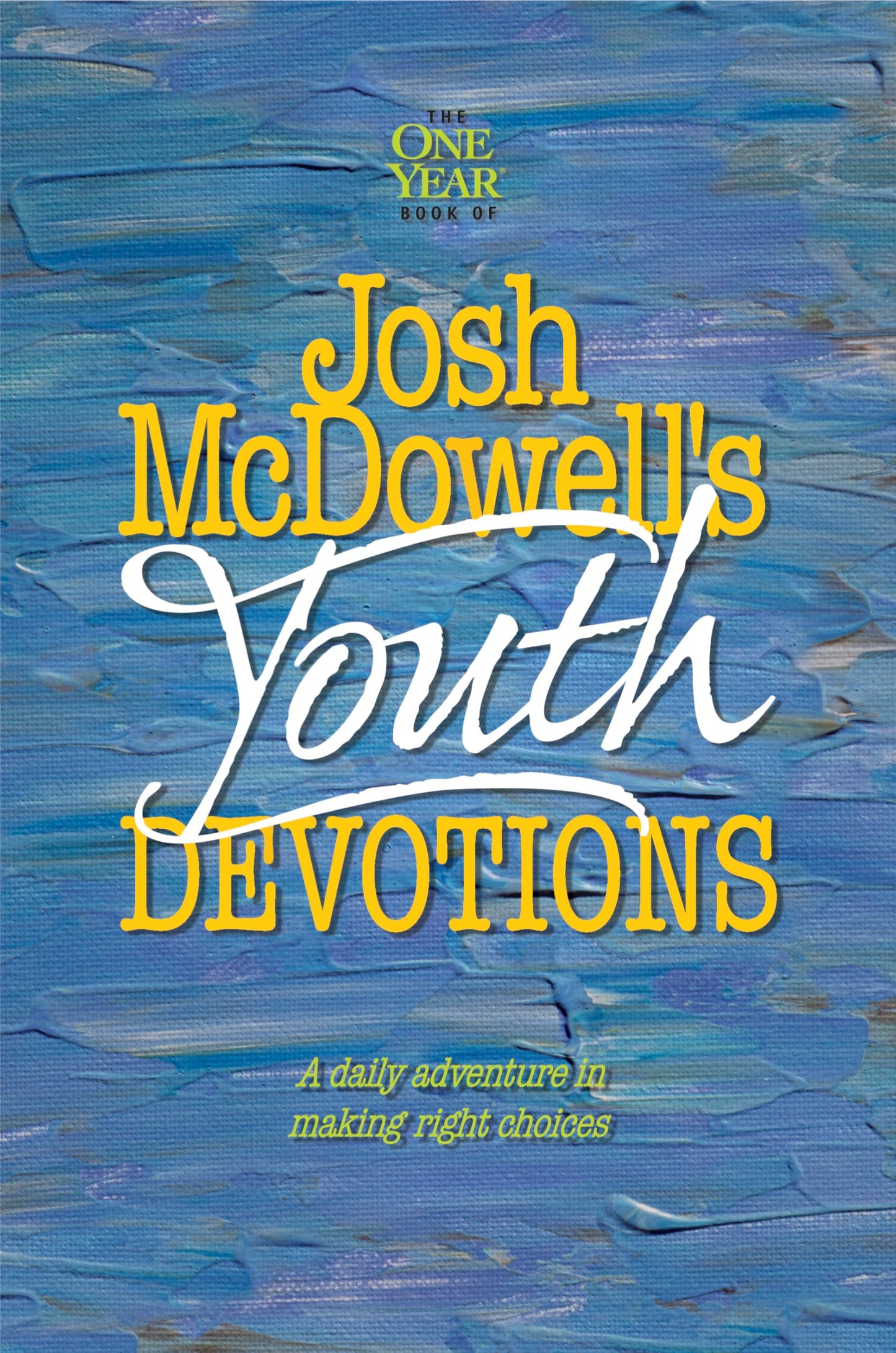 The One Year Josh McDowell's Youth Devotions The Happy Book Stack