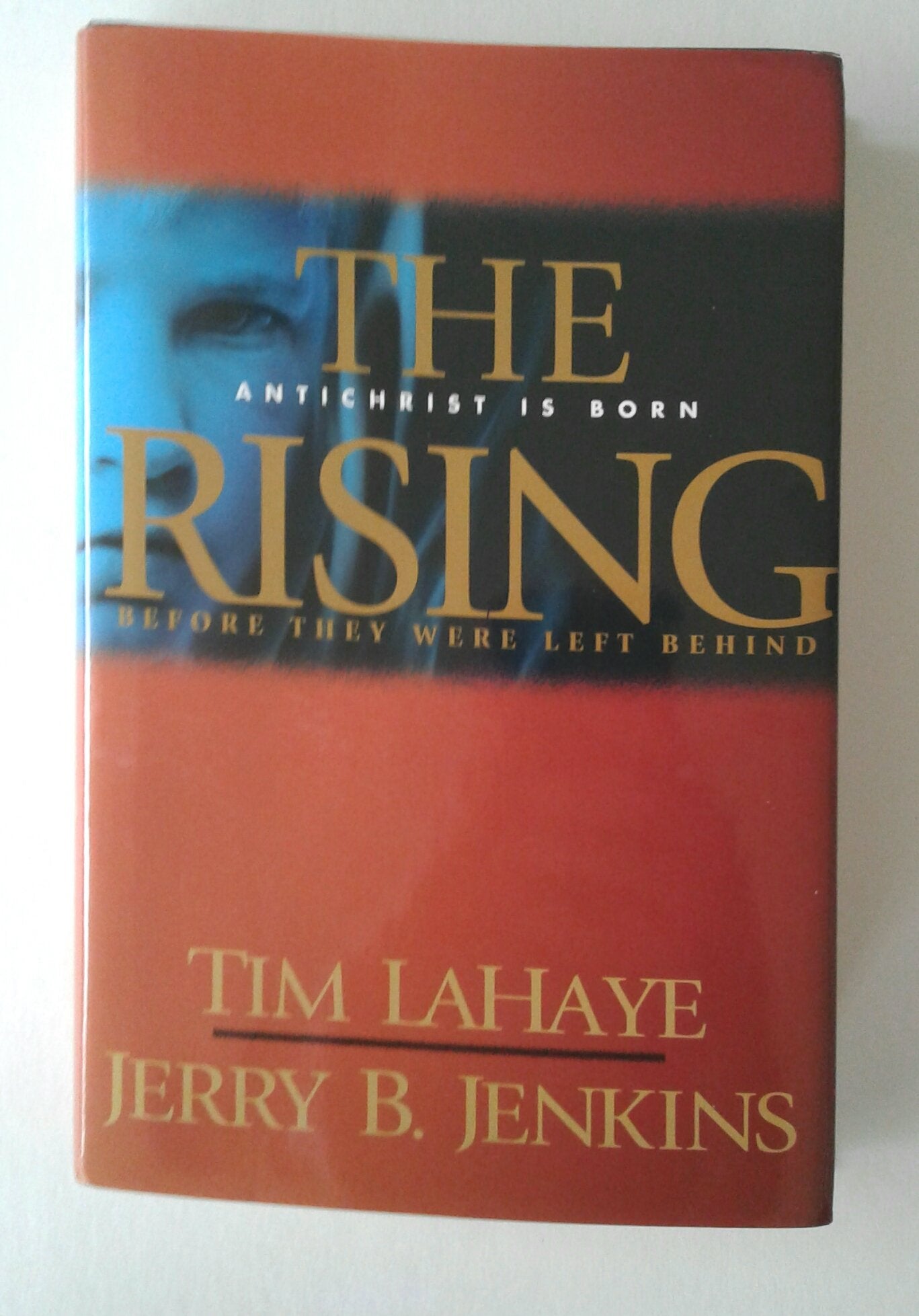The Rising: Antichrist Is Born (Before They Were Left Behind, Book 1) The Happy Book Stack
