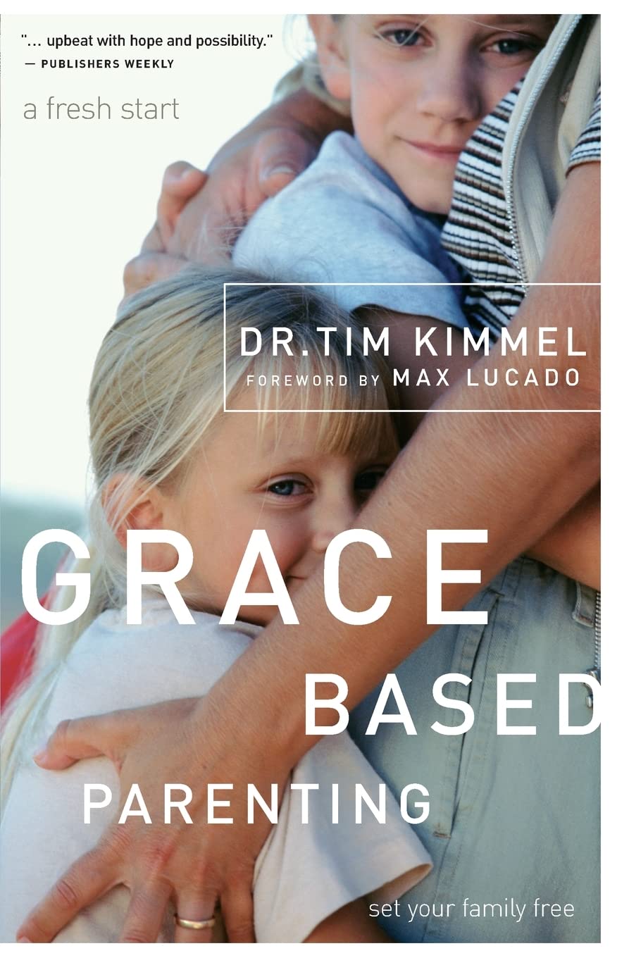 Grace-Based Parenting The Happy Book Stack