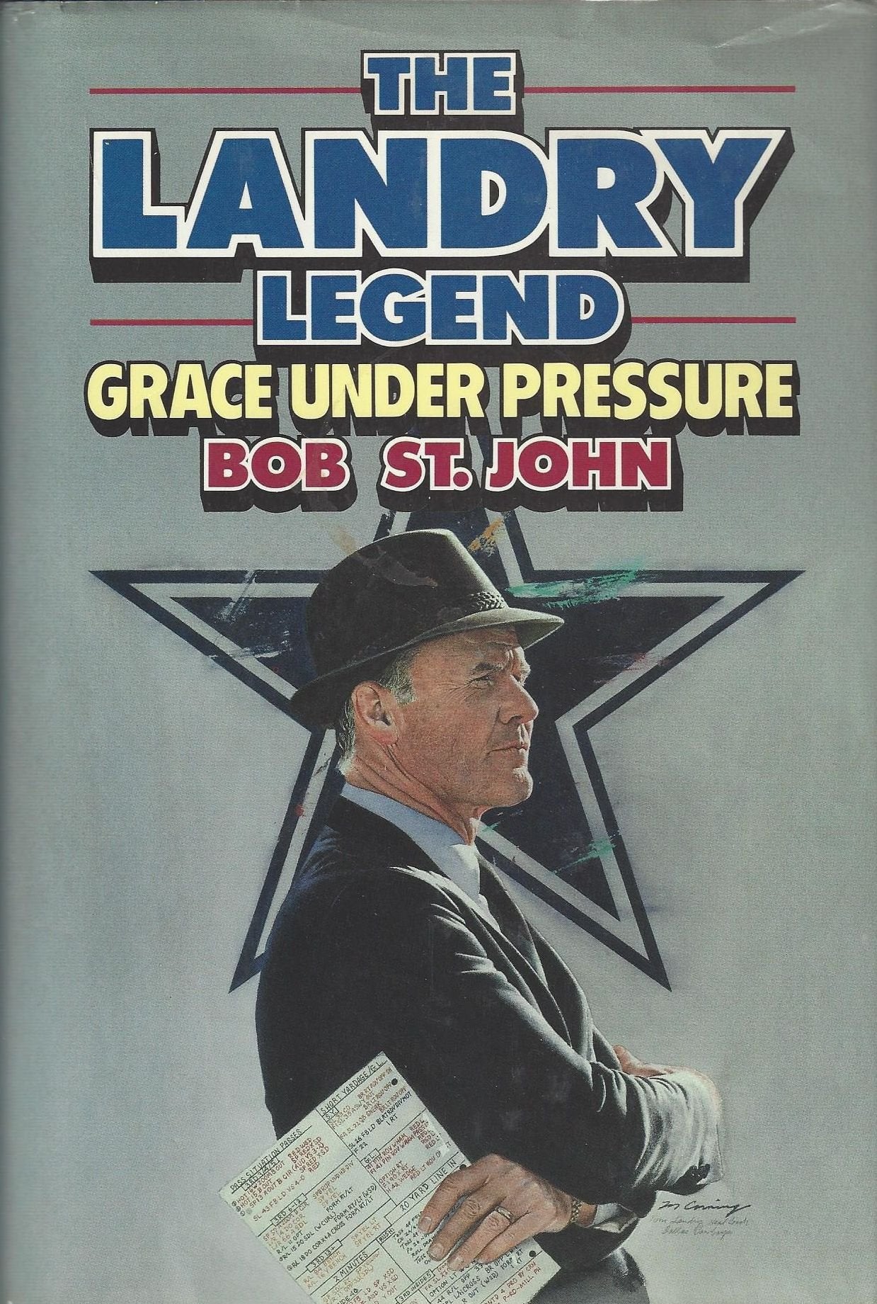 The Landry Legend: Grace Under Pressure The Happy Book Stack
