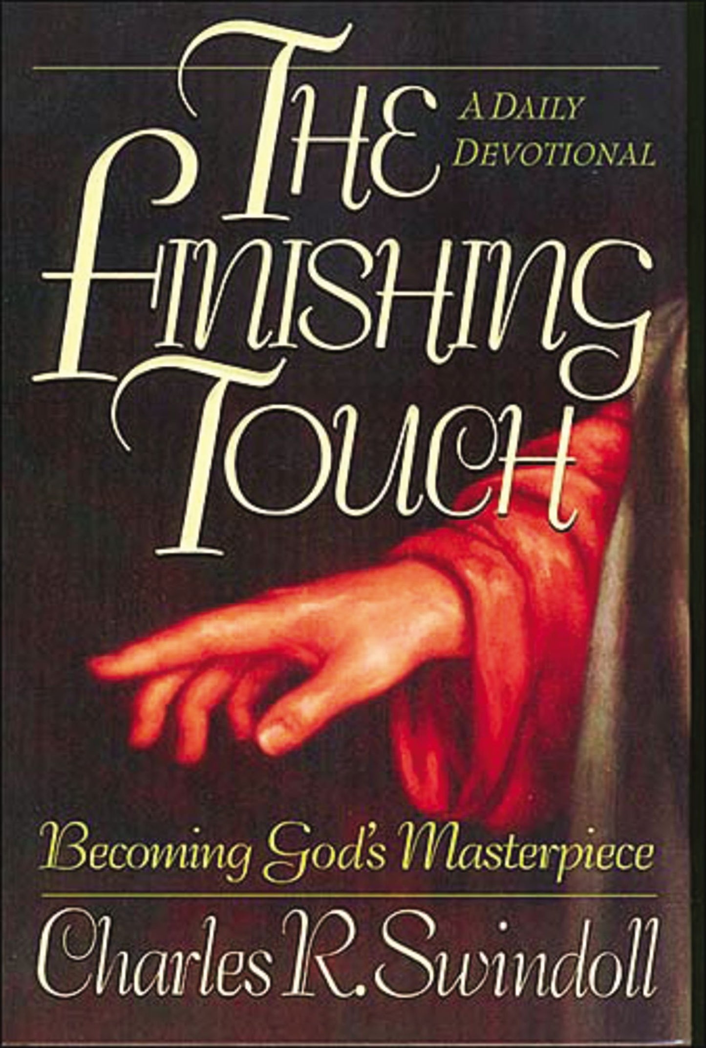 The Finishing Touch: Becoming God's Masterpiece: A Daily Devotional The Happy Book Stack